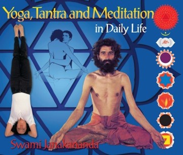 Yoga, Tantra and Meditation in Daily Life Online now