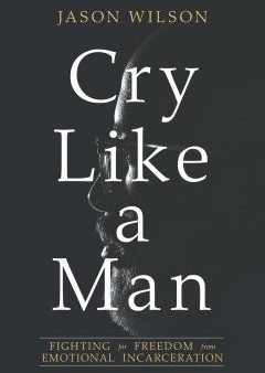 Cry Like a Man For Cheap