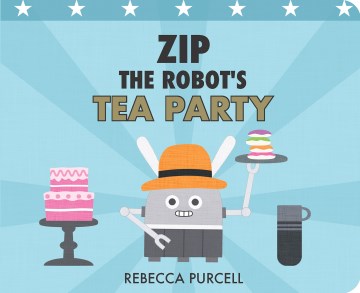 Zip the Robot s Tea Party Online Hot Sale