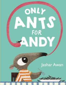 Only Ants for Andy For Discount