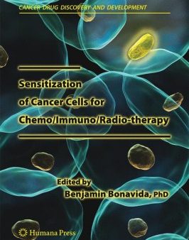 Sensitization of Cancer Cells for Chemo Immuno Radio-therapy Fashion