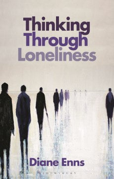 Thinking Through Loneliness Online now