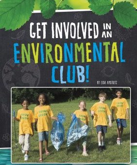 Get Involved in an Environmental Club! For Cheap