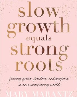 Slow Growth Equals Strong Roots Discount