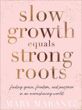 Slow Growth Equals Strong Roots Discount