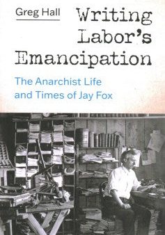 Writing Labor?s Emancipation For Sale